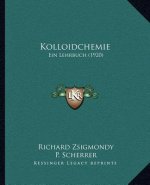 Kolloidchemie: Ein Lehrbuch (1920)