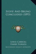 Sylvie And Bruno Concluded (1893)