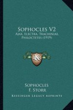 Sophocles V2: Ajax, Electra, Trachiniae, Philoctetes (1919)