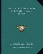 Elementa Physiologiae Corporis Humani (1760)