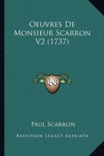 Oeuvres De Monsieur Scarron V2 (1737)