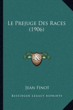Le Prejuge Des Races (1906)