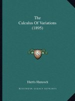 The Calculus Of Variations (1895)