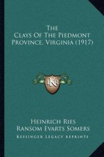 The Clays Of The Piedmont Province, Virginia (1917)