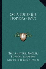 On A Sunshine Holyday (1897)