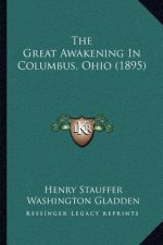 The Great Awakening In Columbus, Ohio (1895)
