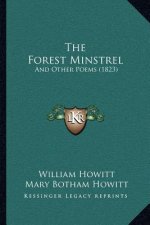 The Forest Minstrel: And Other Poems (1823)