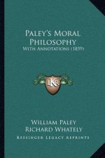 Paley's Moral Philosophy: With Annotations (1859)