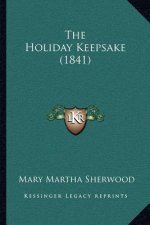 The Holiday Keepsake (1841)