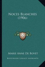 Noces Blanches (1906)