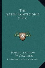 The Green Painted Ship (1905)