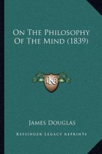 On The Philosophy Of The Mind (1839)