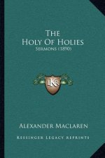 The Holy Of Holies: Sermons (1890)