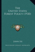 The United States Forest Policy (1920)
