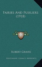 Fairies And Fusiliers (1918)