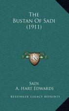 The Bustan Of Sadi (1911)