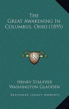 The Great Awakening In Columbus, Ohio (1895)
