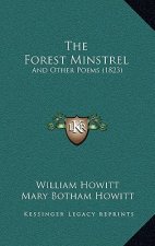 The Forest Minstrel: And Other Poems (1823)