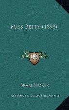 Miss Betty (1898)