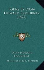 Poems By Lydia Howard Sigourney (1827)