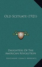 Old Scituate (1921)