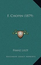 F. Chopin (1879)