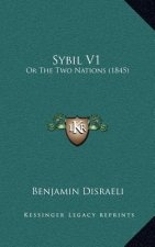 Sybil V1: Or The Two Nations (1845)