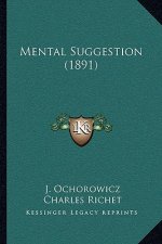 Mental Suggestion (1891)