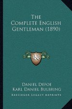 The Complete English Gentleman (1890)