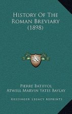 History Of The Roman Breviary (1898)
