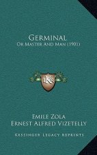 Germinal: Or Master And Man (1901)