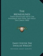 The Menehunes: Their Adventures With The Fisherman And How They Built The Canoe (1905)