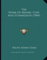 The Work Of Messrs. Cope And Stewardson (1904)
