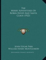 The Merry Adventures Of Robin Hood And Santa Claus (1922)