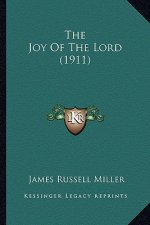 The Joy Of The Lord (1911)