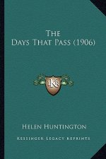 The Days That Pass (1906)