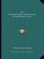 The Net-Winged Midges, Blepharoceridae, Of North America (1903)