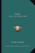 Zita: The Gypsy Child (1885)