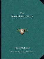 The National Atlas (1872)