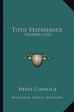 Titus Vespasianus: Treurspel (1722)