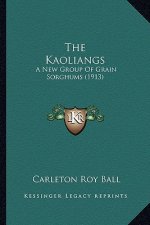 The Kaoliangs: A New Group Of Grain Sorghums (1913)