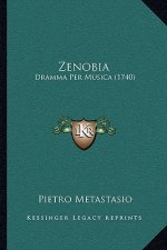 Zenobia: Dramma Per Musica (1740)