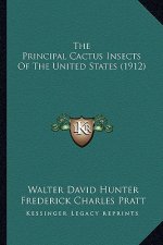 The Principal Cactus Insects Of The United States (1912)