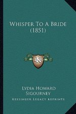 Whisper To A Bride (1851)