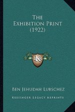 The Exhibition Print (1922)