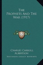 The Prophets And The War (1917)