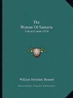 The Woman Of Samaria: A Sacred Cantata (1874)
