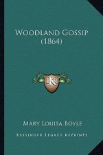 Woodland Gossip (1864)