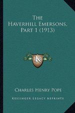 The Haverhill Emersons, Part 1 (1913)