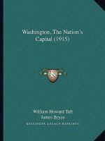Washington, The Nation's Capital (1915)